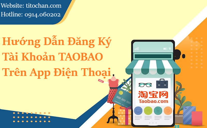 Hướng Dẫn Đăng Ký Tài Khoản TAOBAO Trên App Điện Thoại