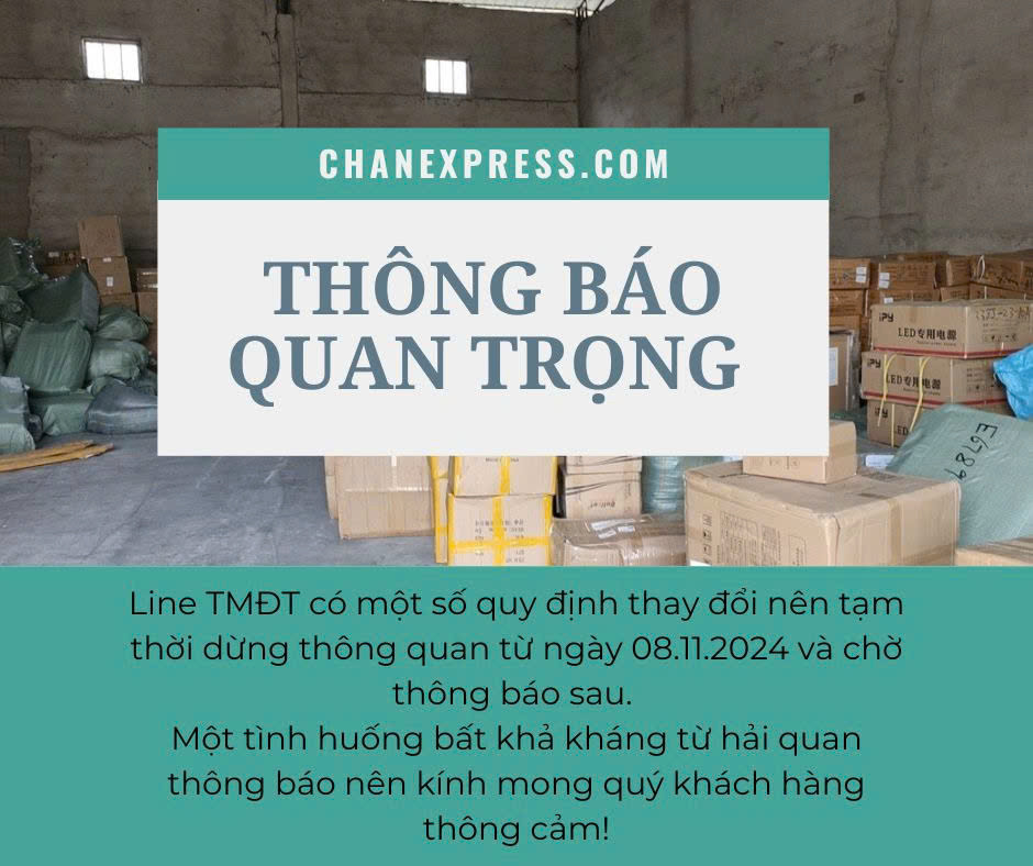 THÔNG BÁO LINE TMĐT DỪNG THÔNG QUAN TỪ NGÀY 08/11/2024